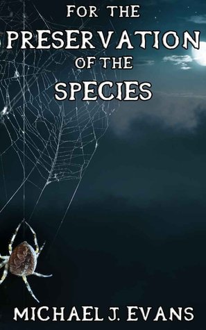For the Preservation of the Species (Kindle Edition)