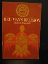 Red Man's Religio...