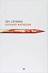 Soy leyenda - Las criaturas de la noche by Richard Matheson