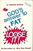 God's Answer to Fat, Loose It
