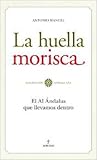 La huella morisca...