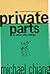 Private Parts & Other Play Things by Michael Chiang