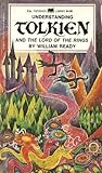 Understanding Tolkien and The Lord of the Rings
