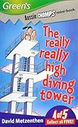 The Really Really High Diving Tower
