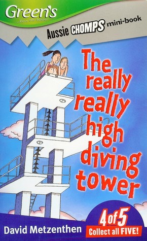 The Really Really High Diving Tower (Aussie Chomps)