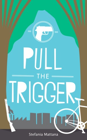 Pull the Trigger