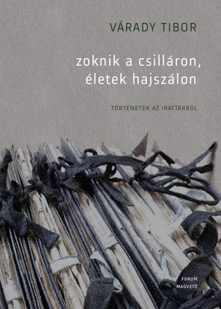 Zoknik a csilláron, életek hajszálon (Hardcover)