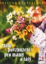 Malá povzbuzení pro mámy a táty