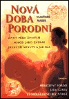 Nová doba porodní