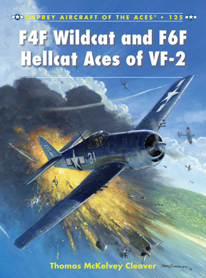 F4F Wildcat and F6F Hellcat Aces of VF-2 (Aircraft of the Aces, 125)