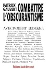 Combattre l'obscurantisme