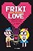 Friki Love