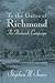 To the Gates of Richmond: The Peninsula Campaign