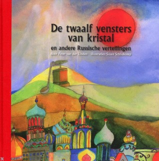 De twaalf vensters van kristal en andere Russische vertellingen