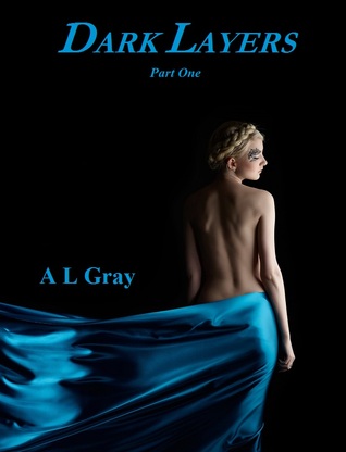 Dark Layers: Part One