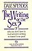 The Writing or the Sex?, Or...