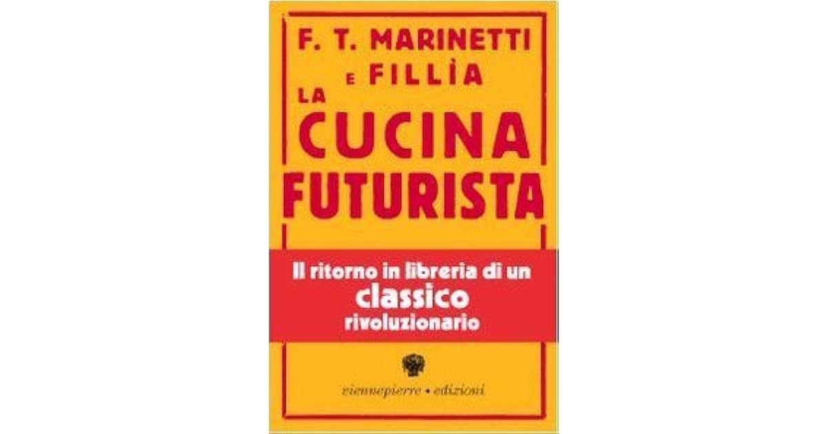 La cucina futurista by Filippo Tommaso