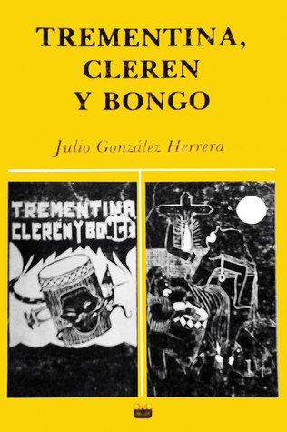 Trementina, Clerén y Bongó