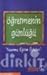 Öğretmenin Günlüğü: Yaşanmış Eğitim Öyküleri