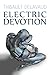 Electric Devotion