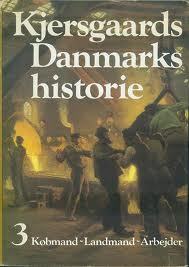 Kjersgaards Danmarkshistorie 3 (Hardcover)