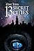 13 Secret Cities: A Novel i...