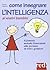 Come insegnare l'intelligenza ai vostri bambini