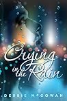 Crying in the Rain