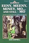 Eeny, Meeny, Miney, Mo... And Still - Mo: Lessons In Living From Five Frisky Red Squirrels (Living Forest #3)