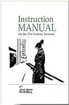 Instruction Manual for the 21st Century Samurai