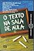 O texto na sala de aula