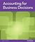 Accounting for Business Decision by Peter Atrill