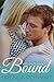 Bound (Fire on Ice, #1)
