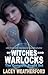 Of Witches and Warlocks: The Complete Boxed Set (Of Witches and Warlocks, #1-5)
