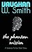 The Phantom Mission