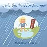 Jack the Puddle Jumper by Thomas Key Maddox