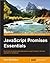 JavaScript Promises Essentials
