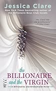 The Billionaire and the Virgin (Billionaires and Bridesmaids, #1)