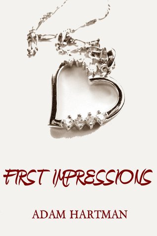 First Impressions (Kindle Edition)