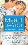 Meant for You (The Montgomery Brothers, #5)