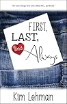 First, Last, and Always by Kim Lehman