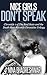 Nice Girls Don't Speak by Nina Bhadreshwar