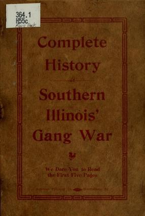 Complete History of Southern Illinois' Gang War