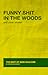 Funny Shit in the Woods and Other Stories by Brendan Leonard
