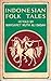 Indonesian Folk Tales