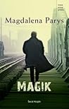 Magik (Trylogia berlińska, #1) Magik (Trylogia berlińska, #1)
