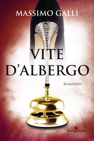 Vite d'albergo (Paperback)