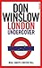 London Undercover - Neal Careys erster Fall by Don Winslow