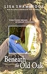 Beneath the Old Oak by Lisa Shambrook