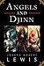 Angels and Djinn by Joseph Robert Lewis